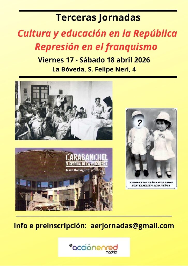 3º Jornadas «Cultura y educación en la II República, represión en el franquismo»